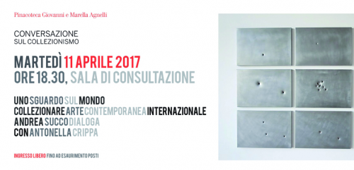 Uno sguardo sul mondo: collezionare arte contemporanea internazionale<br>Andrea Succo dialoga con Antonella Crippa